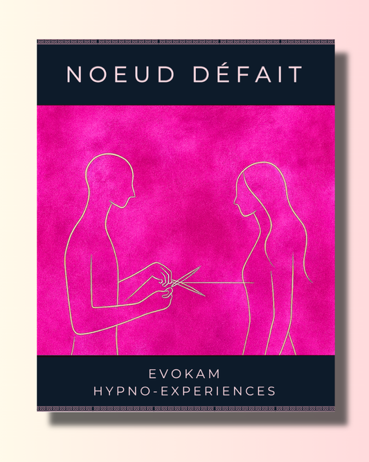 HYPNOSE POUR LES RELATIONS - Coupure de liens toxiques